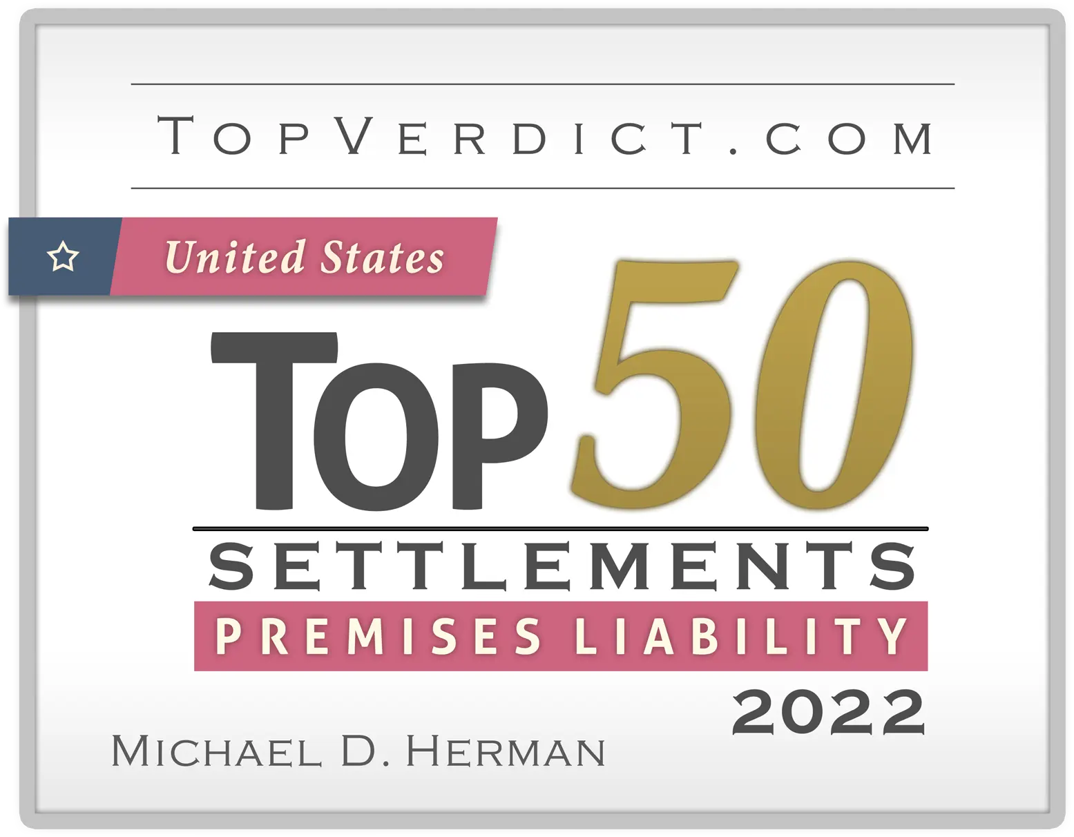 top 50 premises liability settlements united states 2022 michael herman